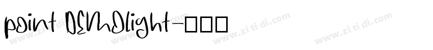 point DEMOlight字体转换